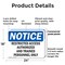 Signmission Restricted Access Authorized And Trained OSHA Notice Sign, Plastic, 24in W x 18in L, 2PK OS-2PACK-NS-P-1824-L-18064 - alternate 3